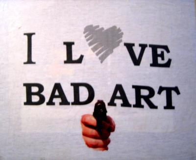 I love bad art I love bad art